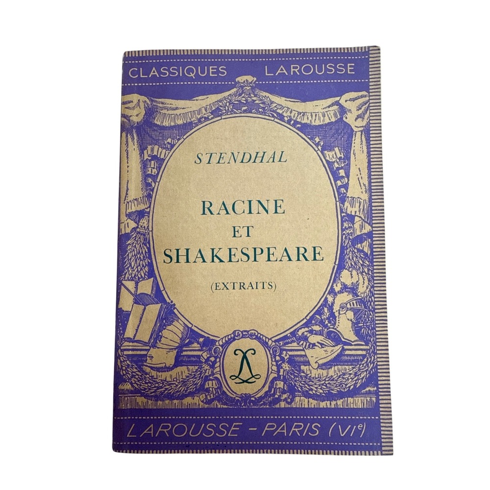 Stendhal Racine et Shakespeare Extraits Classiques Larousse Vintage French Book‎